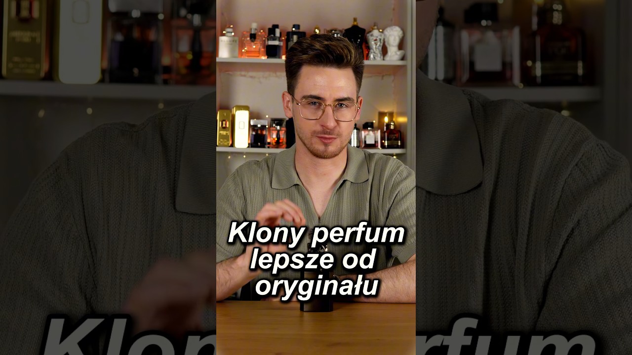 5 klon&oacute;w kt&oacute;re są lepsze od oryginału! #perfumy
