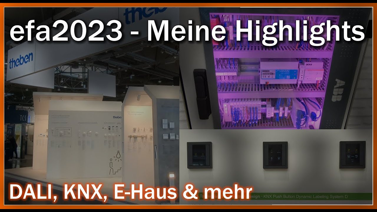 Neue KNX & Dali Produkte auf der efa:On - Meine Messehighlights