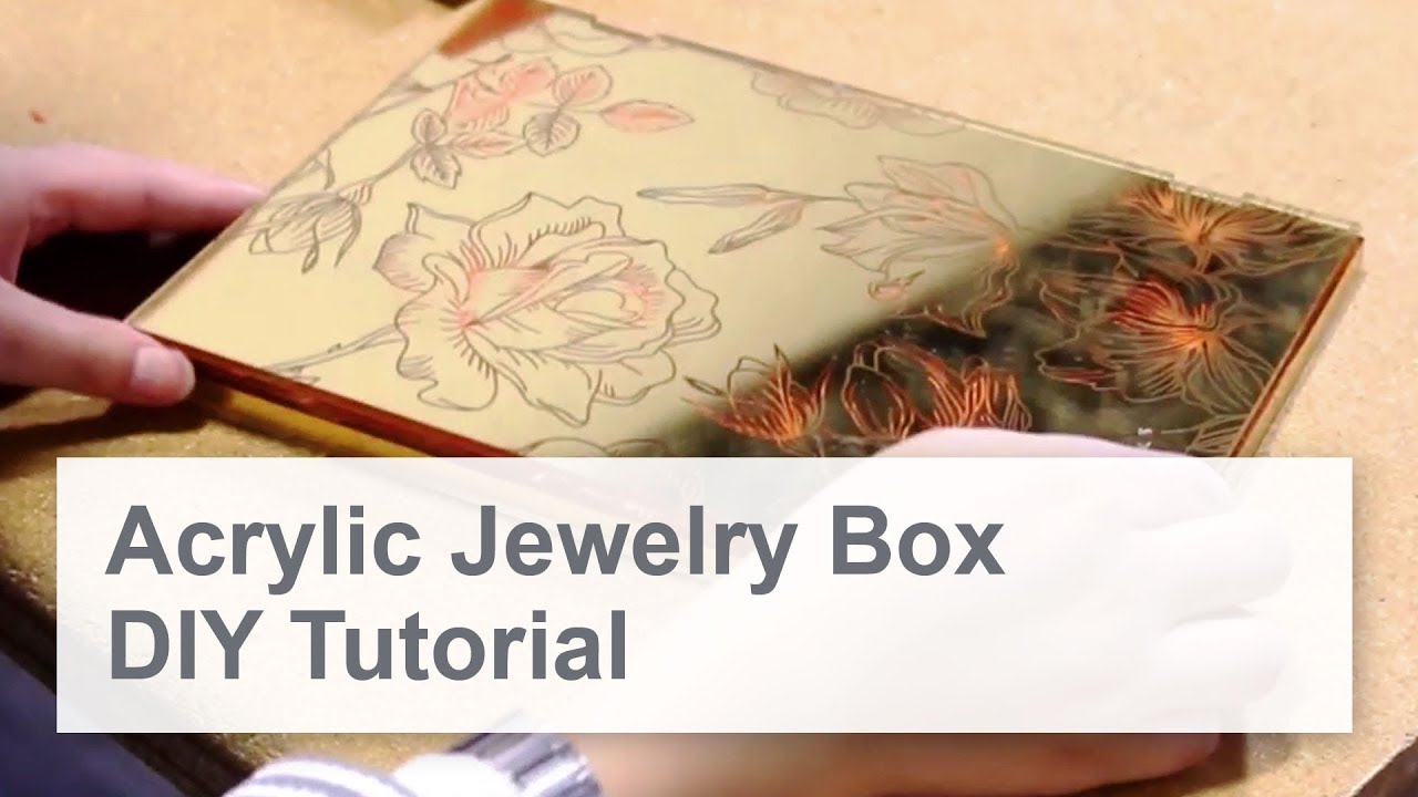 Acrylic Jewelry Box | Trotec DIY Laser Project