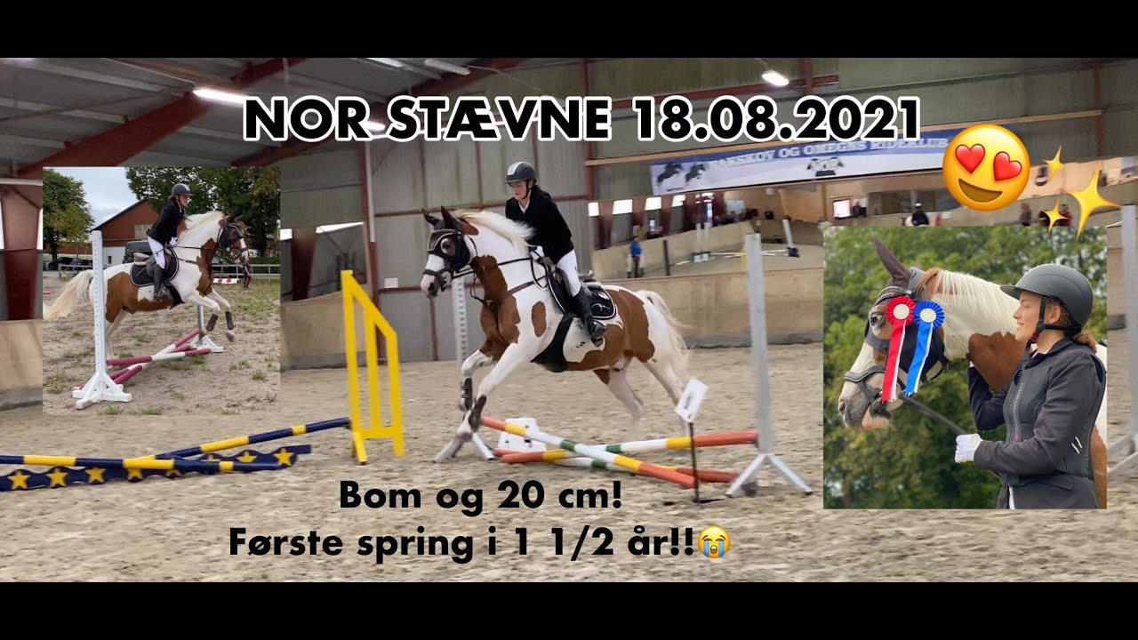 BEDSTE STÆVNE HIDTIL - WAOW! FØRSTE SPRING I 1 ½ ÅR. SÅ STOLT. NOR 18.08.2021 IDA SKAFTE OG SPOT