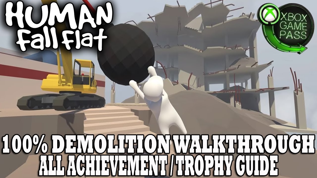 Human Fall Flat Achievement Walkthrough | Level 5 - Demolition 100% Guide