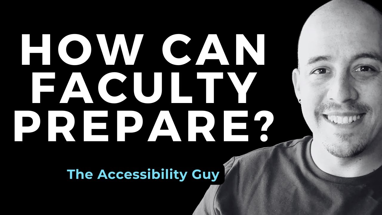 What can faculty do to prepare for accessibility?