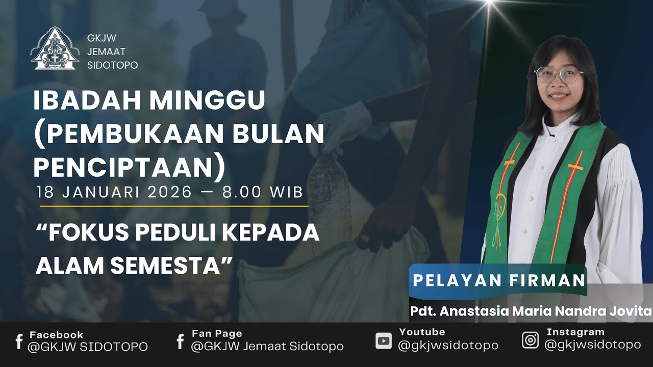 Ibadah Minggu (Pembukaan Bulan Penciptaan) - 18 Januari 2026 // GKJW Jemaat Sidotopo