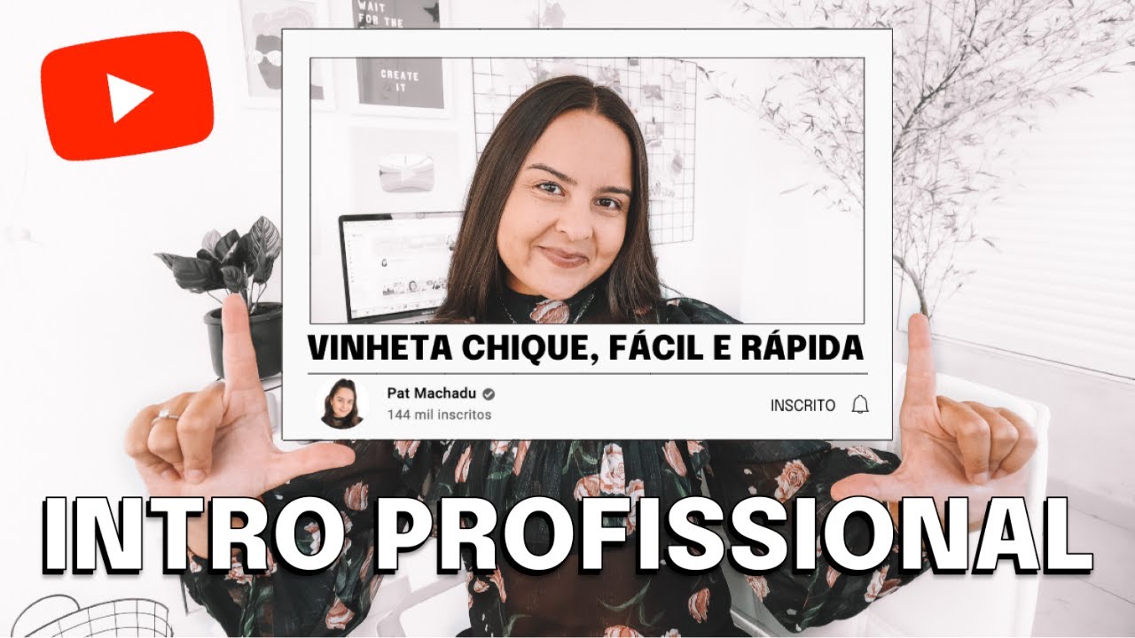 COMO FAZER VINHETA PROFISSIONAL DE UM JEITO MUITO FÁCIL PARA VÍDEOS DO YOUTUBE