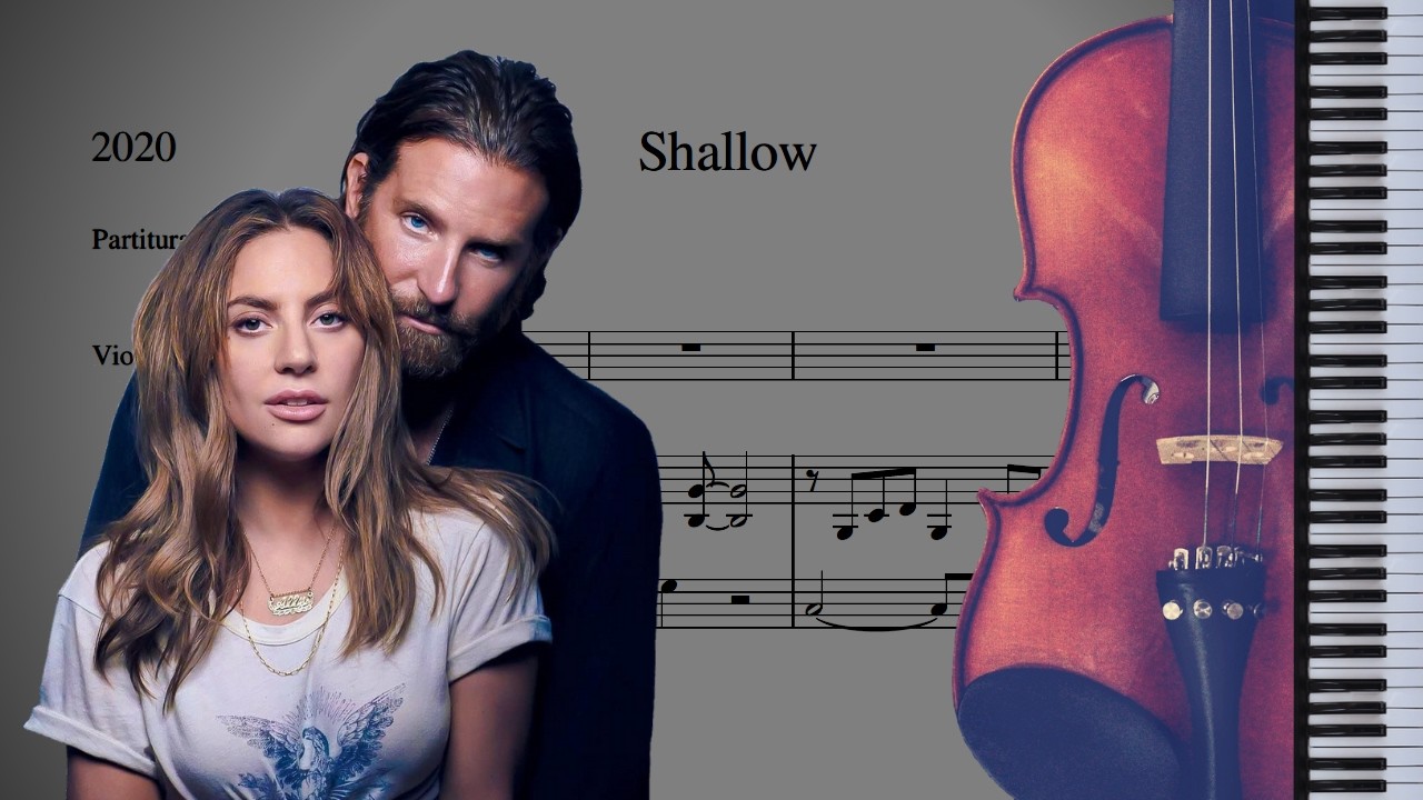 Shallow - Lady Gaga | Partitura Violino e Piano