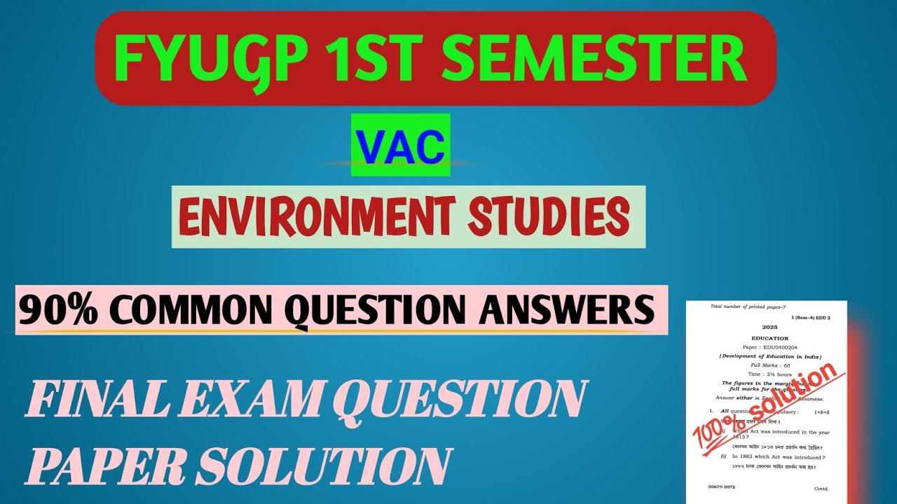 Fyugp 1st semester vac environment studies final Exam question paper solution Gauhati University 