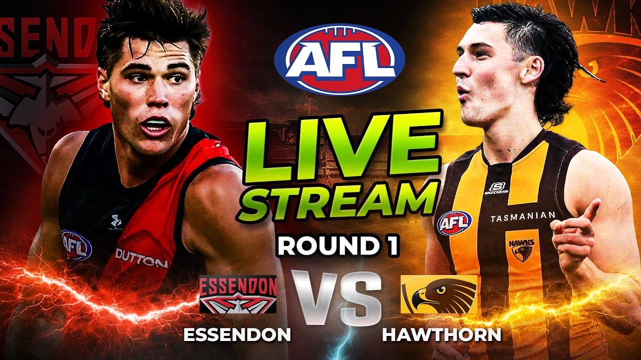 ESSENDON v HAWTHORN| 2026 AFL Round 1 Live Stream