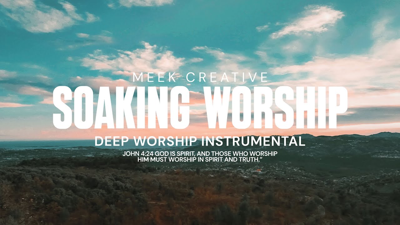 2 Hours of Soaking Worship Instrumental | Deep, Reverent Prayer Music for God’s Presence 