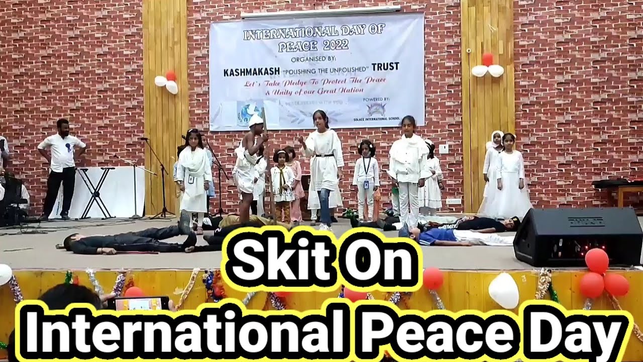 Skit On International Peace Day By Our School Kids