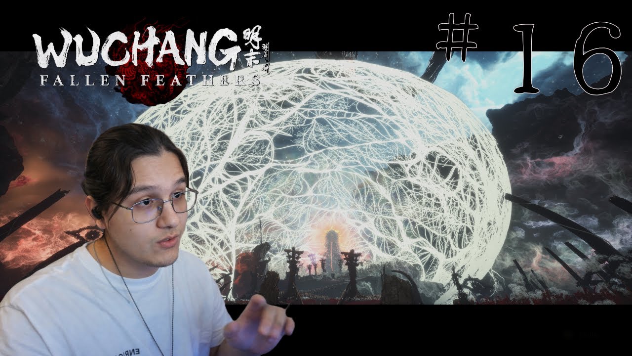 Wuchang Fallen Feathers #16, 🕯️Recta FINAL🕯️