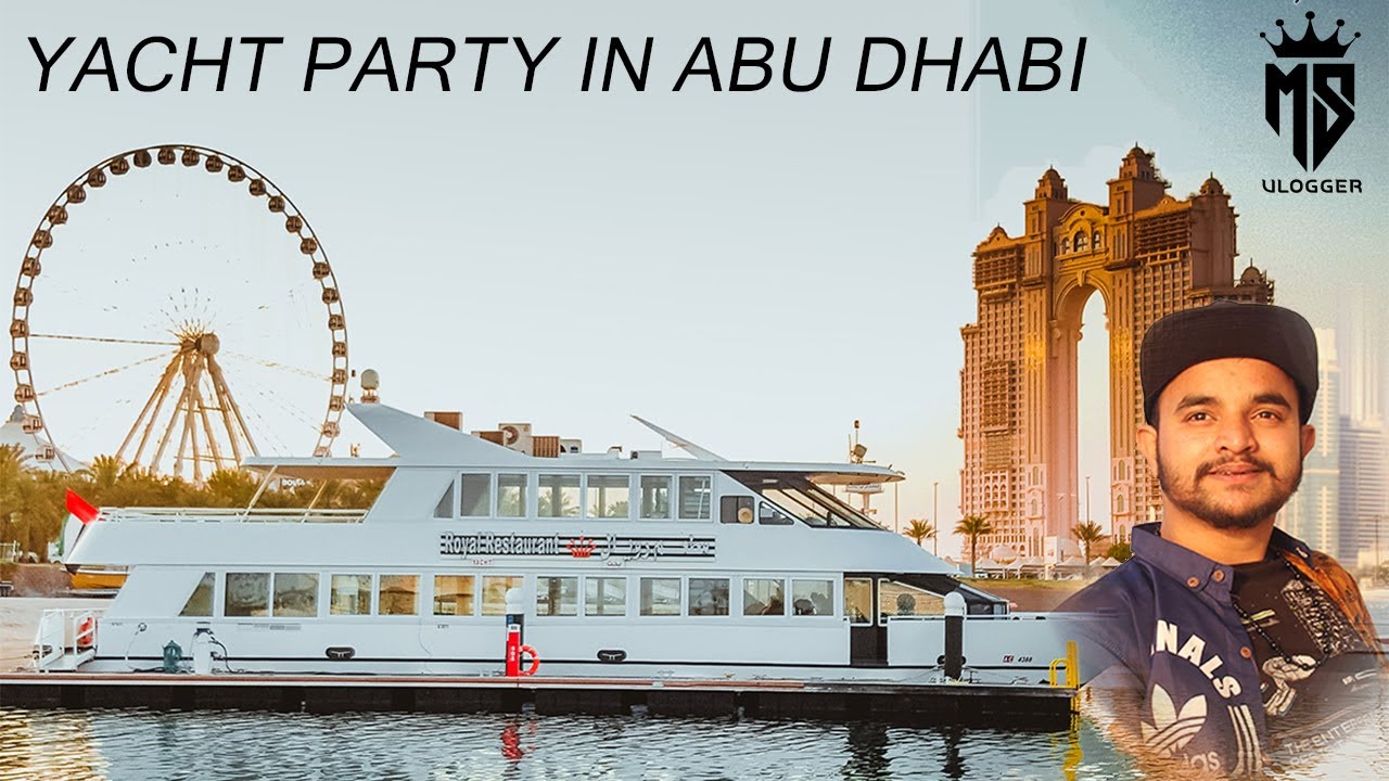 yacht party in Abu Dhabi #abudhabi #dubai #msvlogger