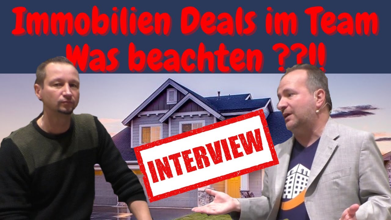 Immobilien - Deals im Team - Was beachten ?! Tipps von Thomas Knedel