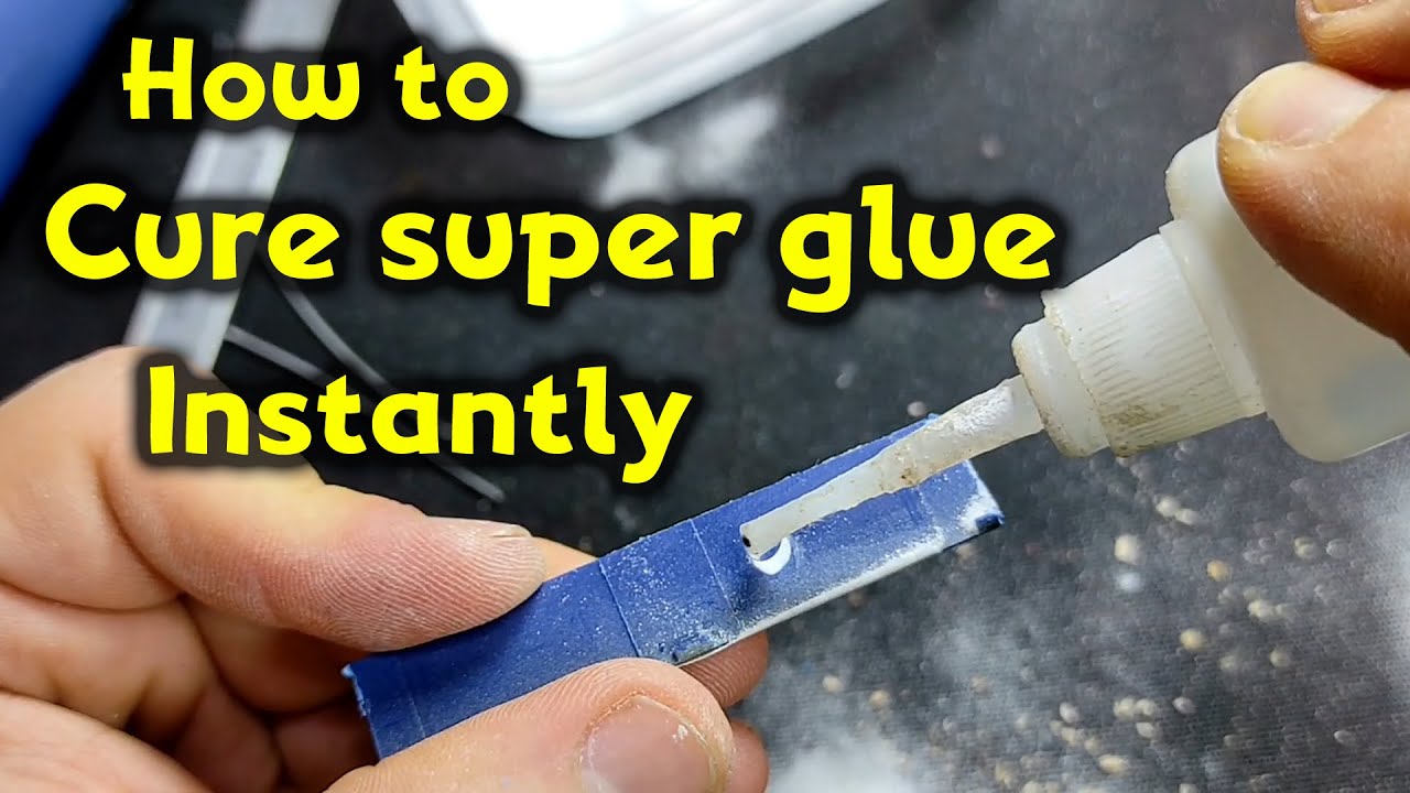 How to cure super glue instantly