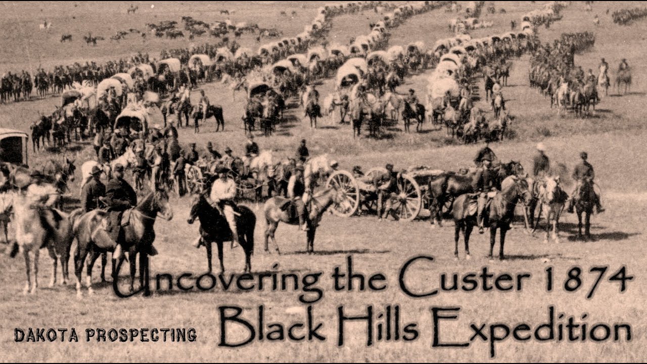 Uncovering the Custer 1874 Black Hills Expedition