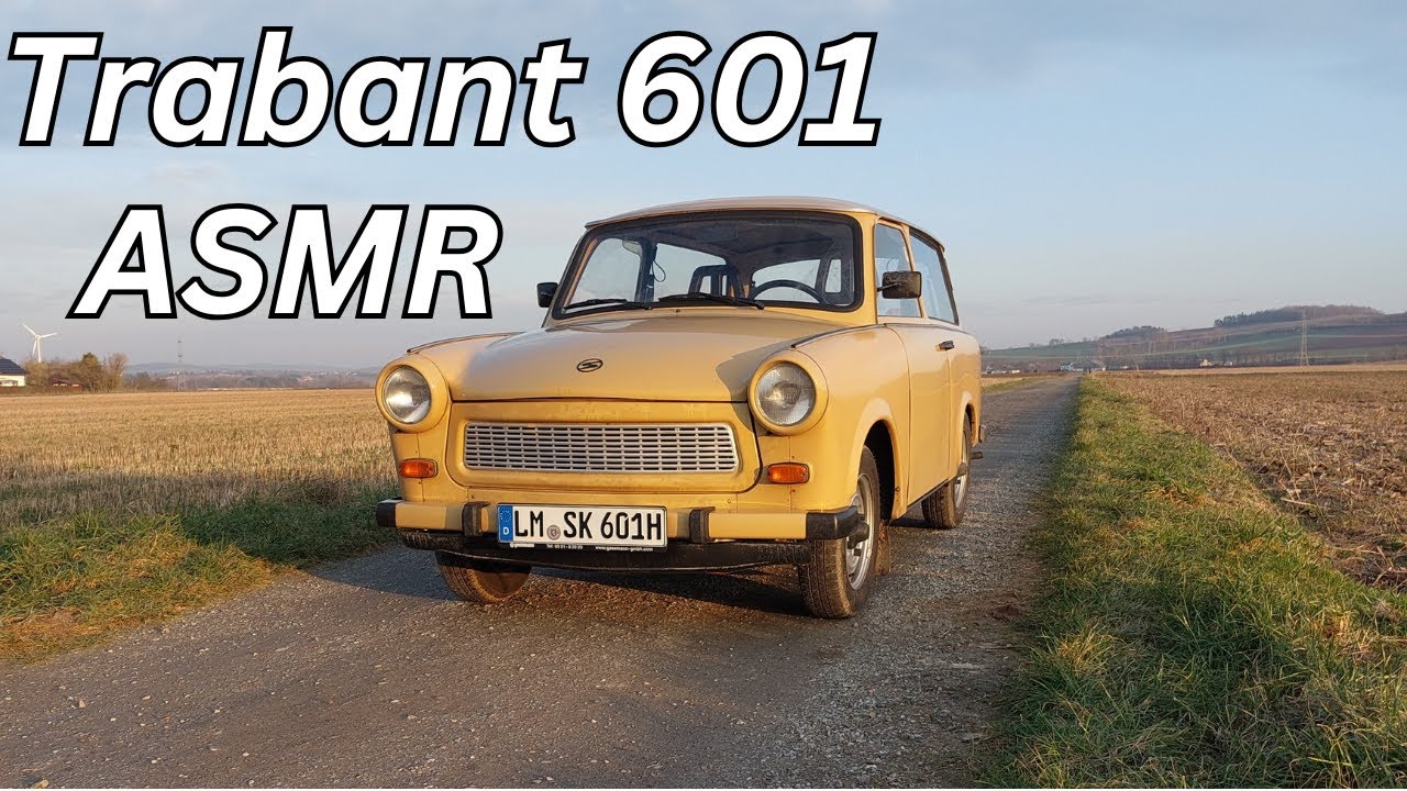 ASMR Trabant Style!