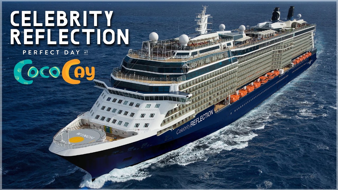 Celebrity Reflection Cruise - CocoCay, Royal Caribbean Private Island