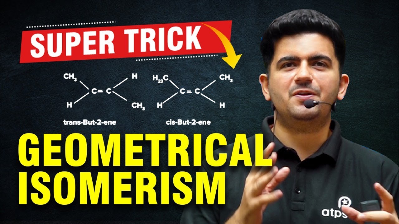 Trick Geometrical Isomerism | Organic Chemistry | IIT JEE & NEET | Vineet Khatri sir |ATP STAR