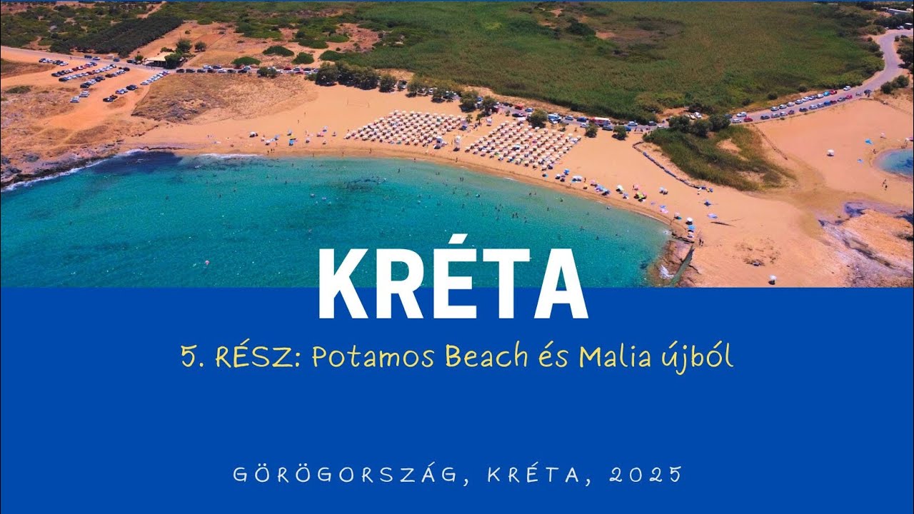 KRÉTA / Ötödik Nap : Potamos Beach és újból Malia óvárosa (244)