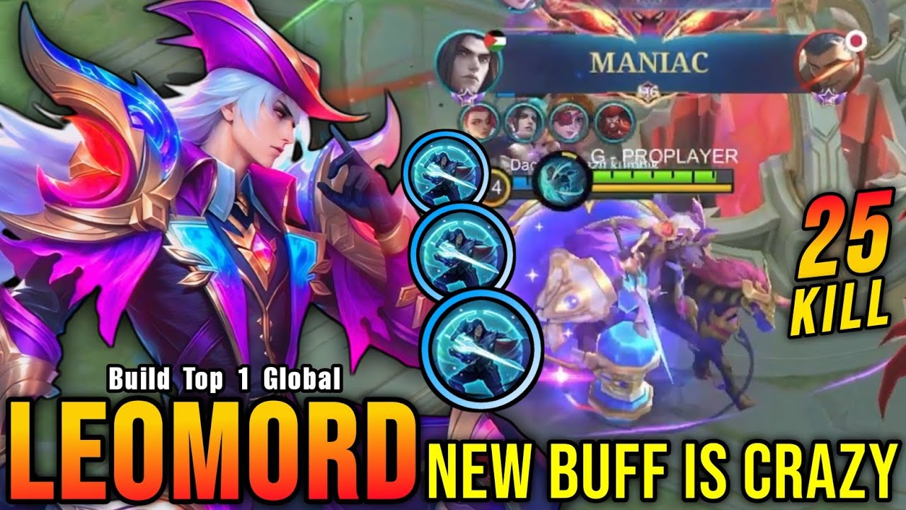 25 Kills + MANIAC!! New Buffed Leomord is Crazy!! - Build Top 1 Global Leomord ~ MLBB