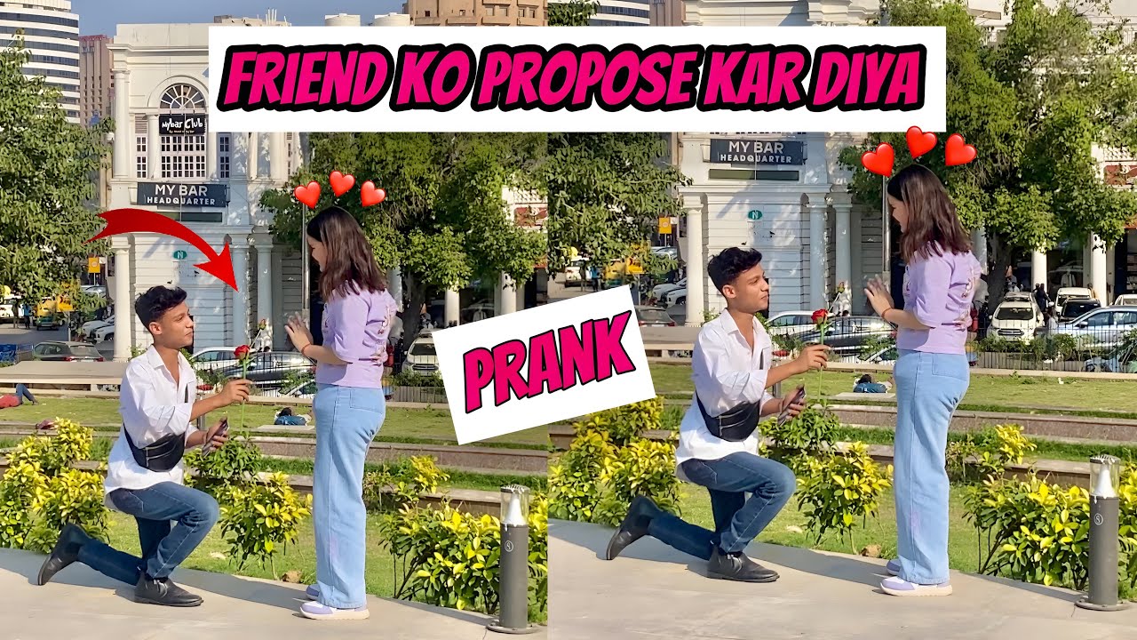 FRIEND KO PROPOSE KAR DIYA😉|| PROPOSING PRANK🤩😁