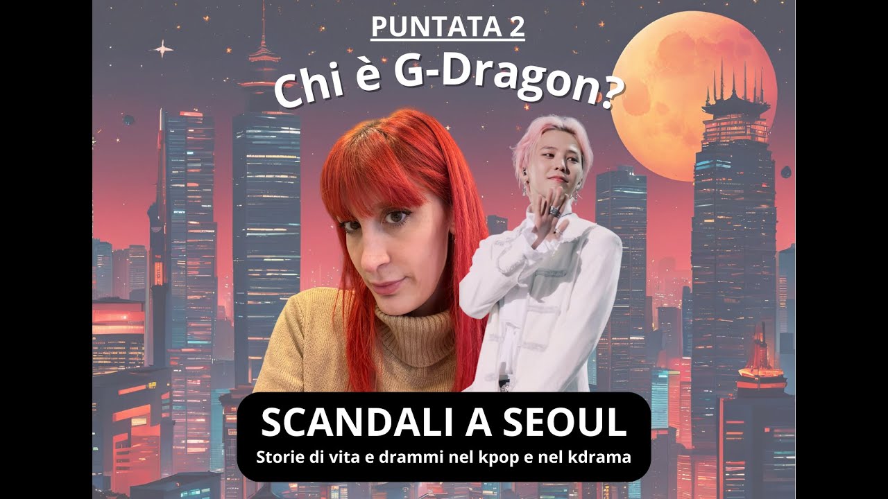 La vita e gli scandali di G-Dragon