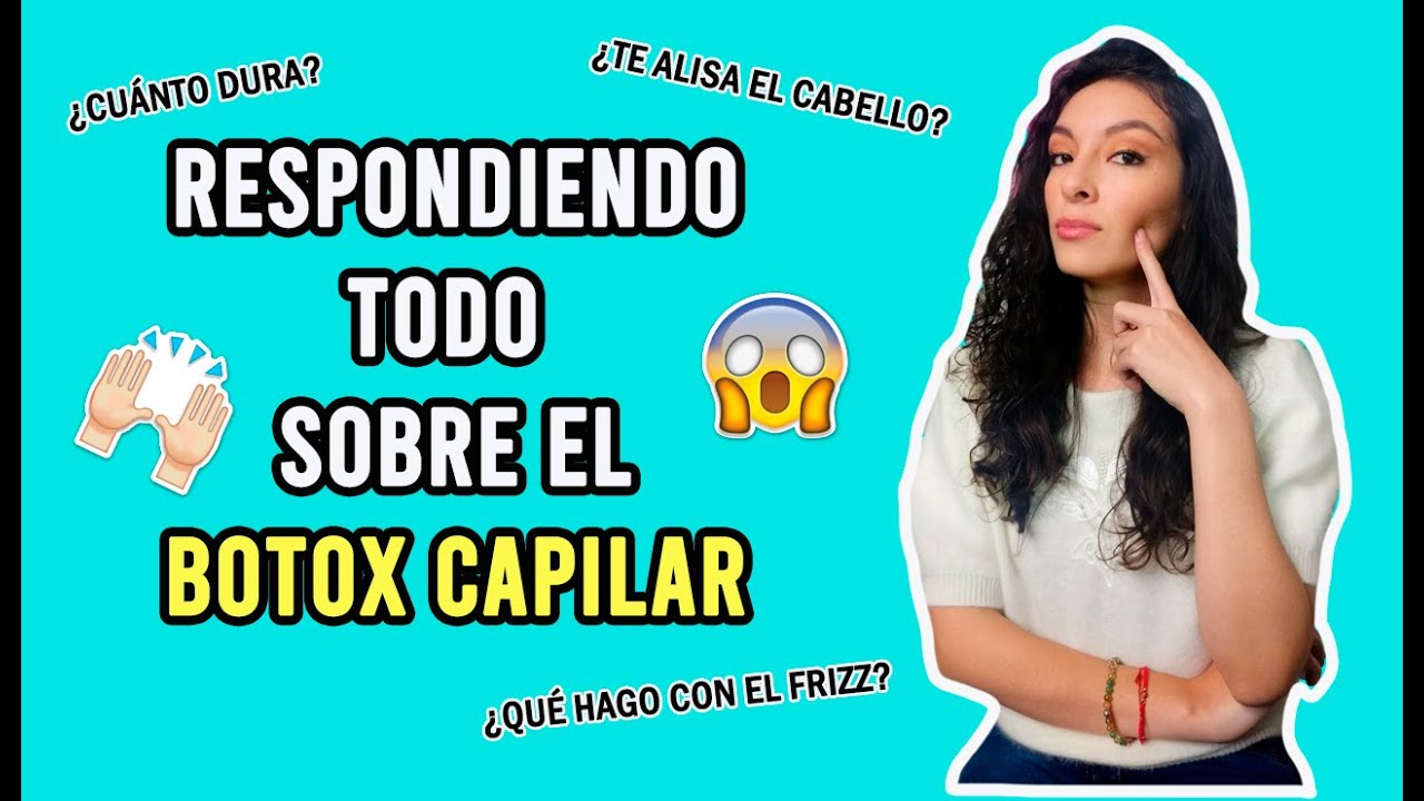 PREGUNTAS Y RESPUESTAS SOBRE EL BOTOX CAPILAR// TODO LO QUE DEBES SABER SOBRE EL BOTOX CAPILAR