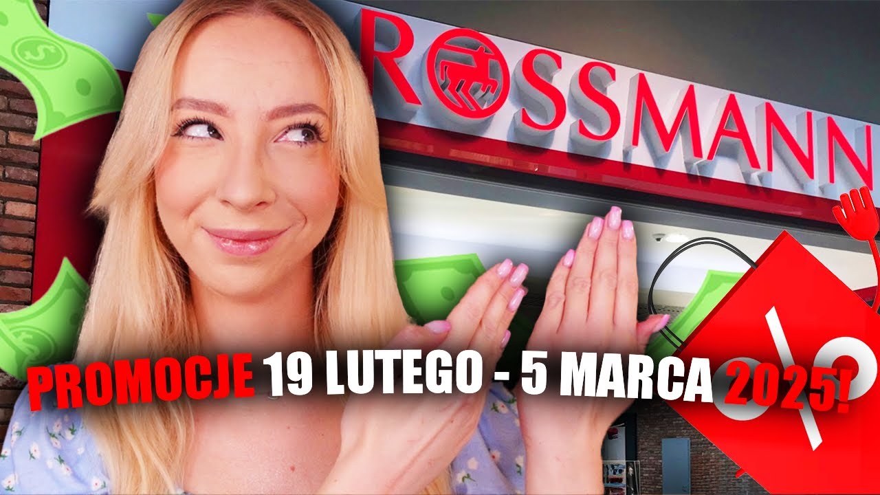 WIELKI PRZEGLĄD AKTUALNYCH PROMOCJI W ROSSMANNIE | 19 LUTEGO - 5 MARCA 2025!