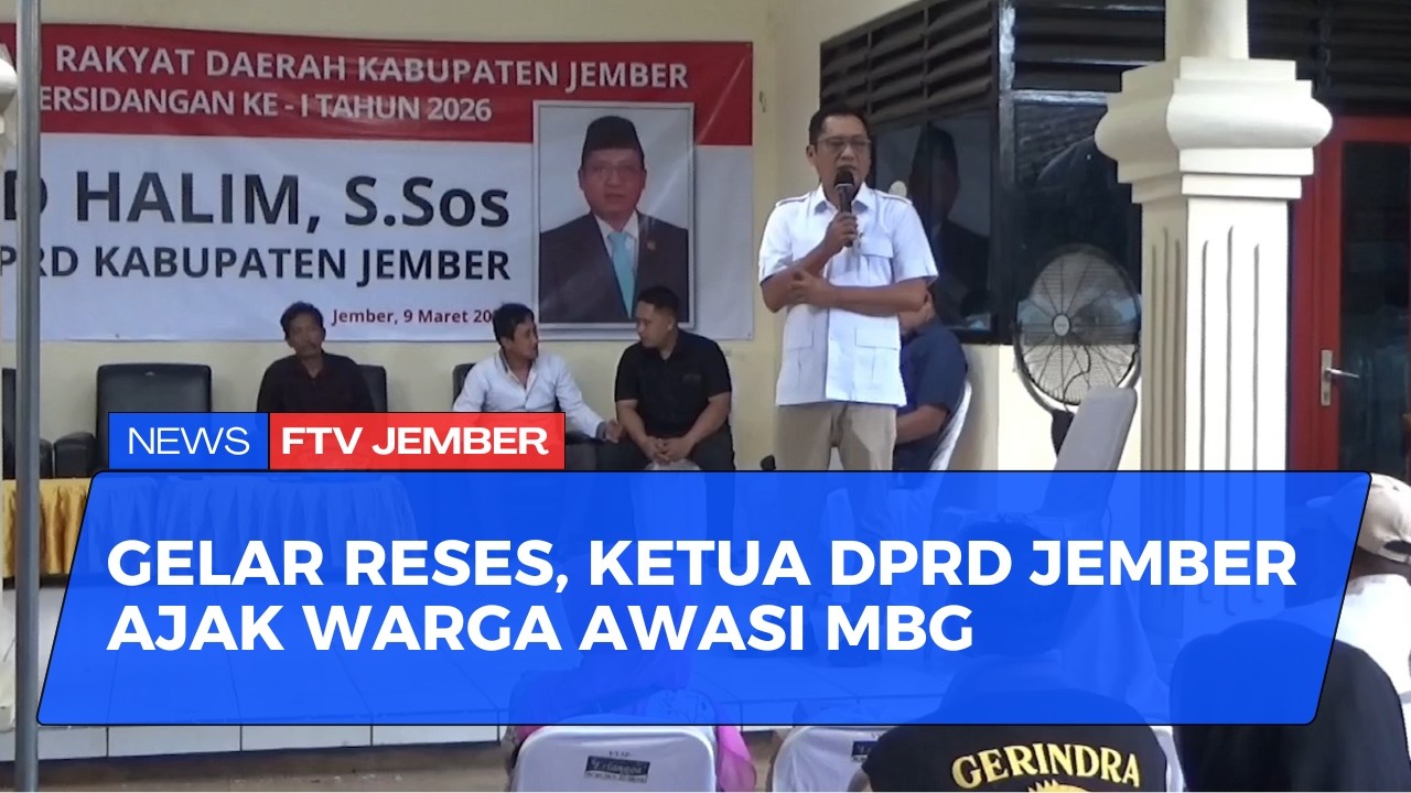 GELAR RESES, KETUA DPRD JEMBER AJAK WARGA AWASI MBG