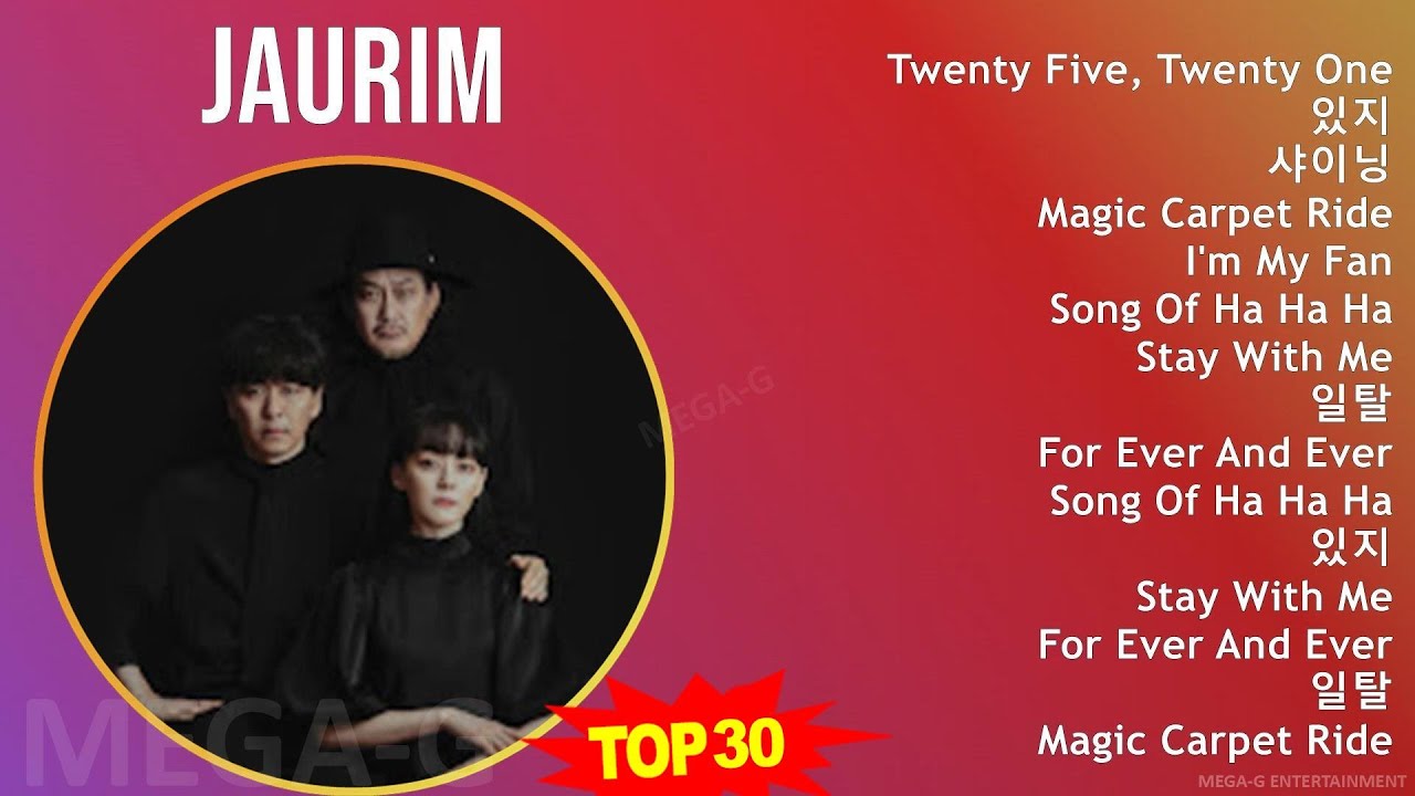 Jaurim 2024 MIX Best Songs - Twenty Five, Twenty One, 있지, 샤이닝, Magic Carpet Ride