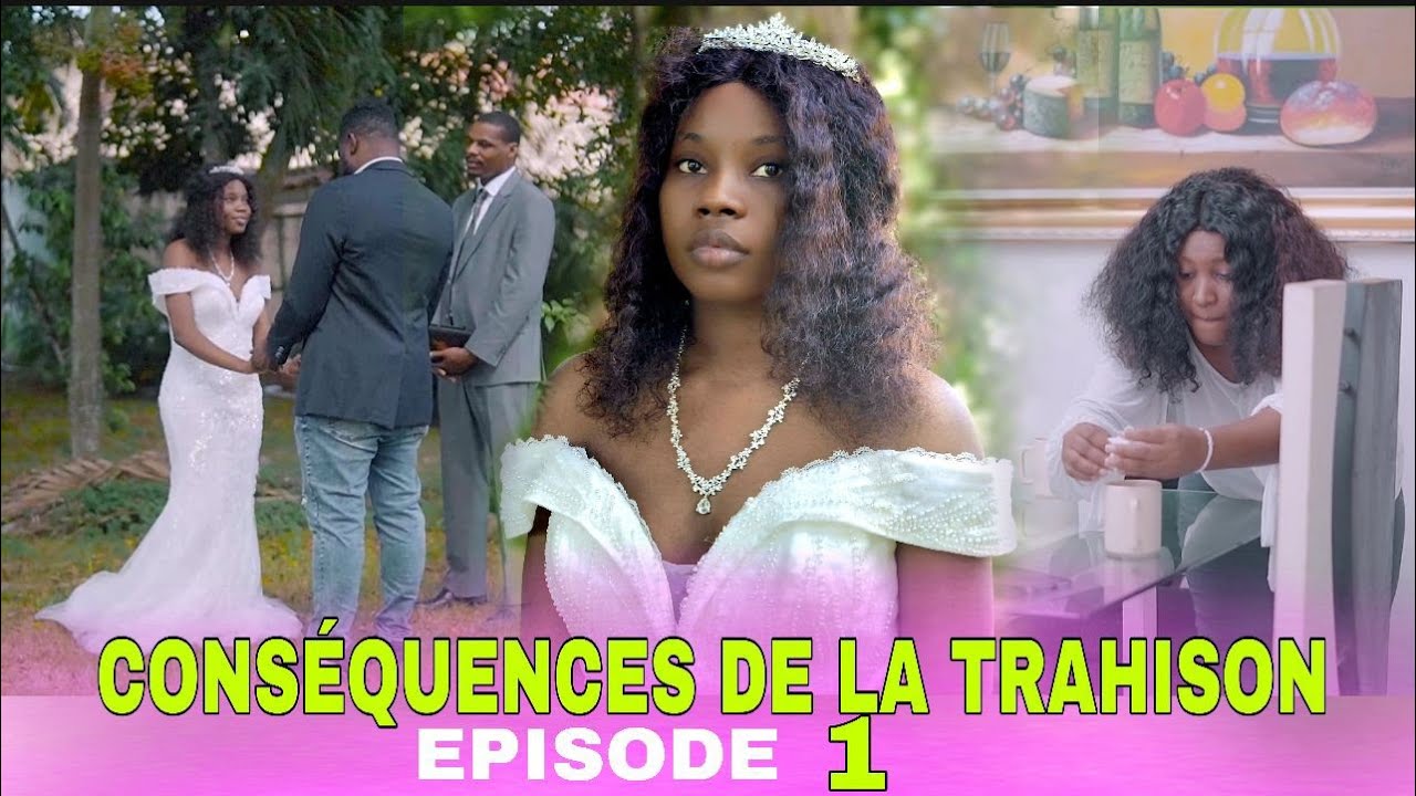 CONSEQUENCES DE LA TRAHISON EPISODE #1/ FABIOLA/ MIRLOUSE/ MAX / TEHO