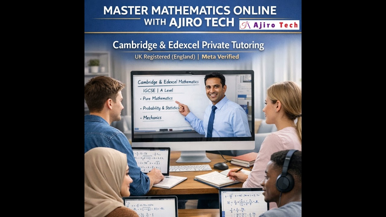 Cambridge & Edexcel IGCSE & A Level Mathematics Private Tutoring | Enrol for May/June 2026