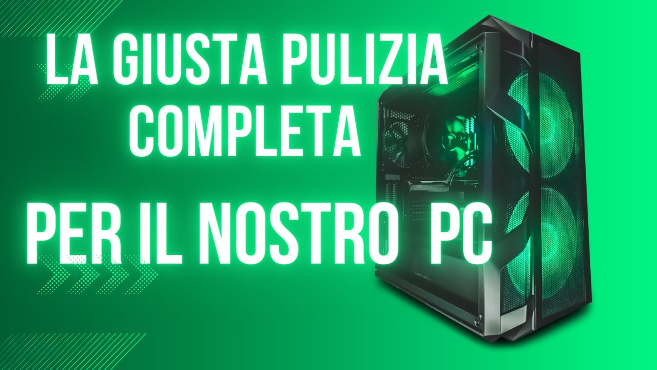 Pulizia completa del nostro computers