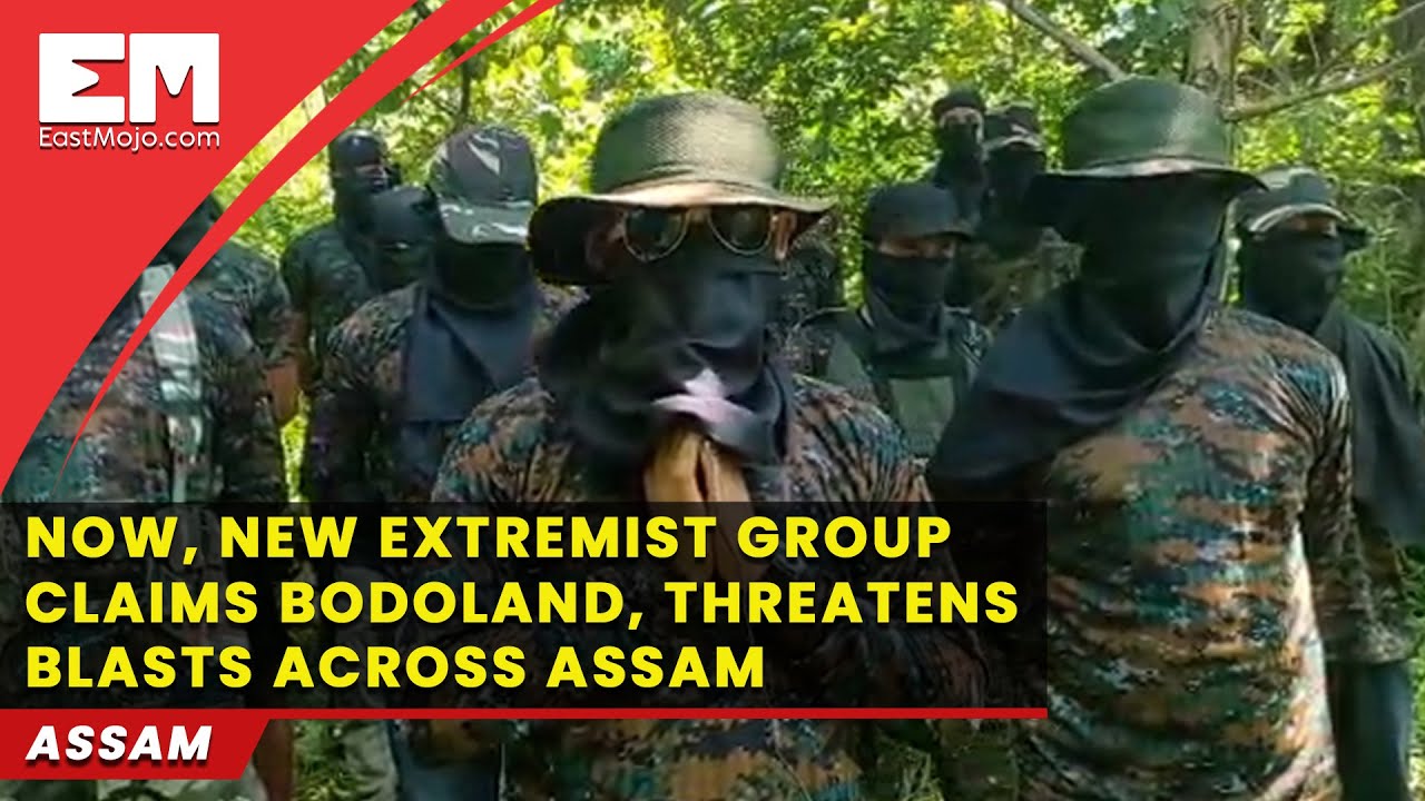 New extremist group claims Bodoland, threatens bomb blasts across Assam