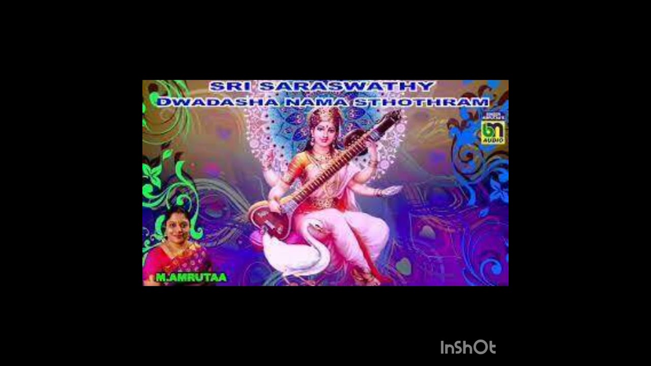 VASANTHA PANCHAMI SPL.! - SRI SARASWATHY DWADASANAMA STHOTHRAM! - M.AMRUTAA