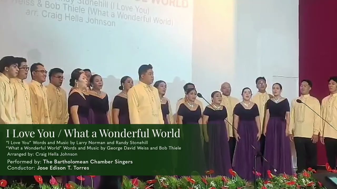 I Love You / What a Wonderful World - The Bartholomean Chamber Singers