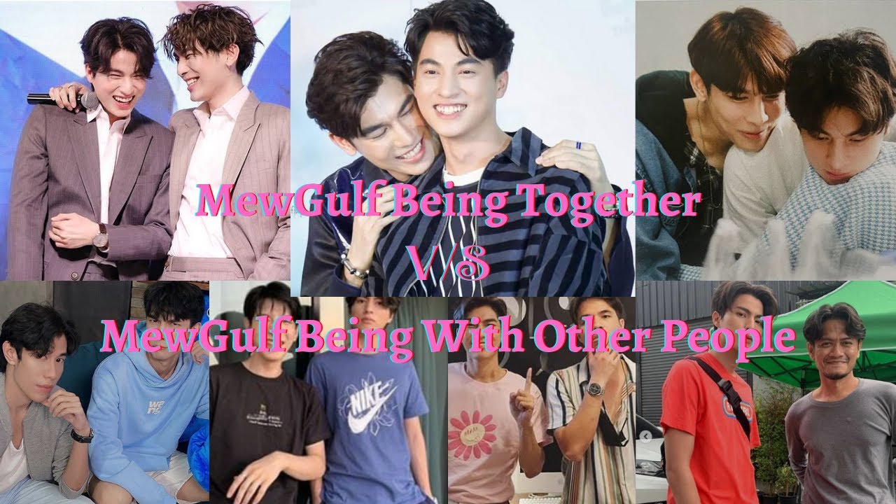 MewGulf Being Together V/S MewGulf Being With Other People!