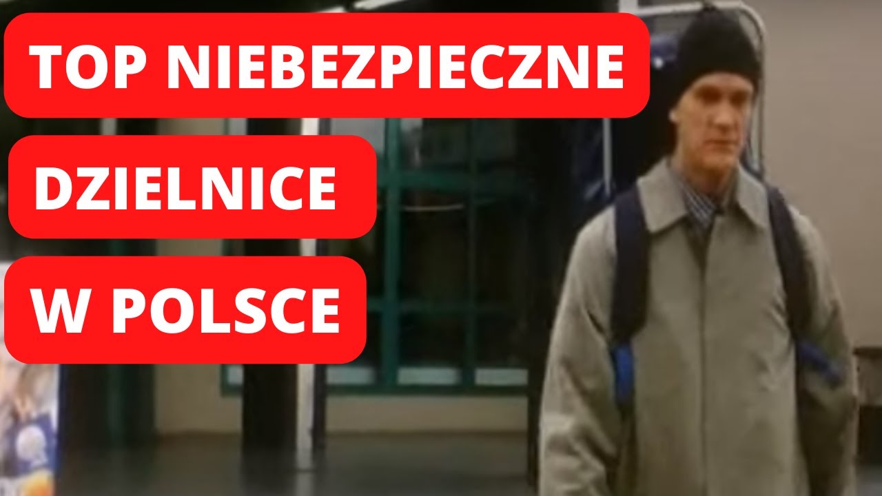 Najbardziej Niebezpieczne Dzielnice w Polsce