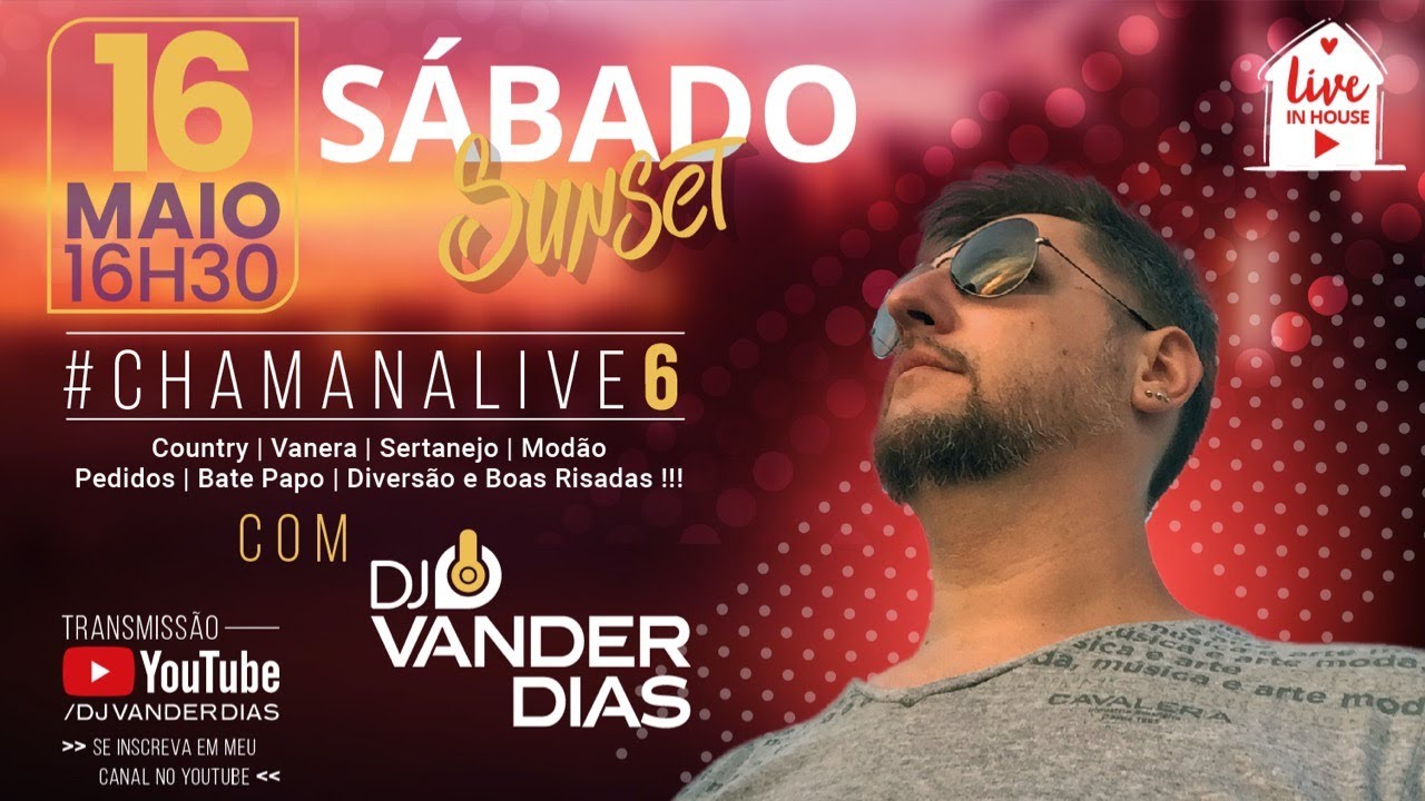 #ChamaNaLive6 com DJ Vander Dias