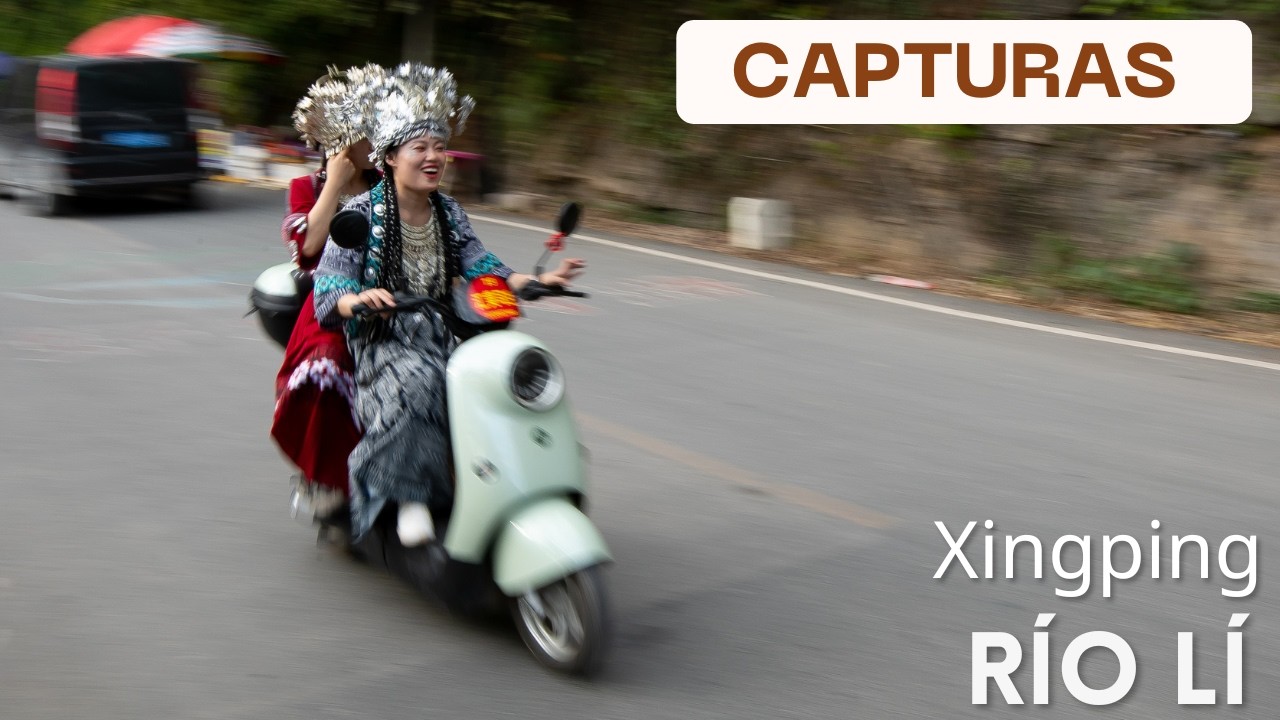 Xingping – Li River | Capturas