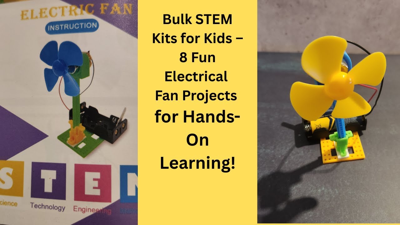 Bulk STEM Kits: Making a Fan