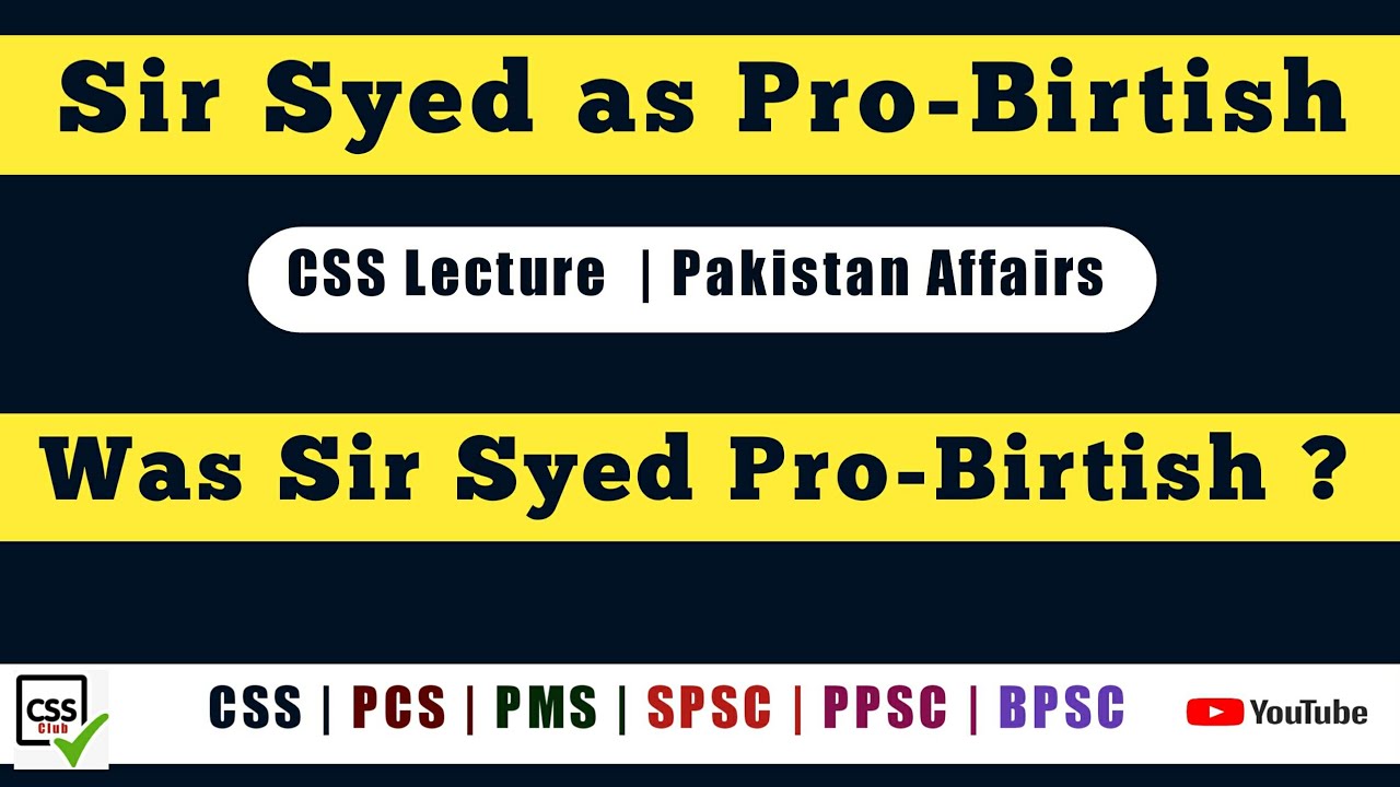 Was Sir Syed Pro Birtish ? Sir Syed Aligarh Movment