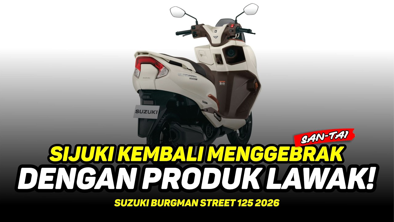 SUZUKI KEMBALI MELAWAK! Suzuki Burgman Street 125 Facelift 2026