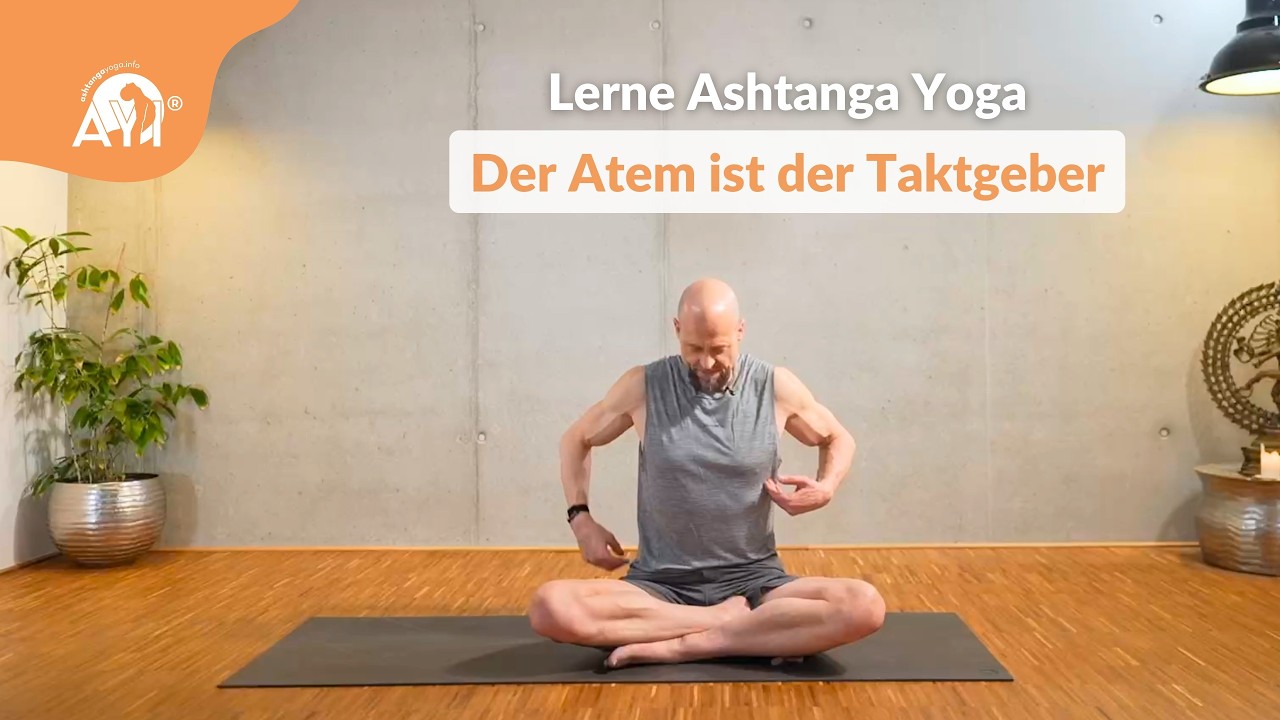 Aligned Ashtanga (Teil 3): Atem verstehen | Vinyāsa, Bandha, Dṛṣṭi & Ausrichtung