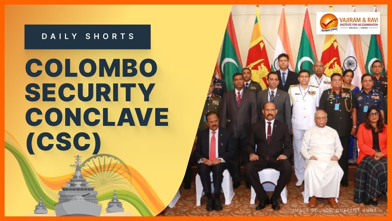 Colombo Security Conclave | General Studies & Current Affairs for UPSC IAS | Vajiram & Ravi