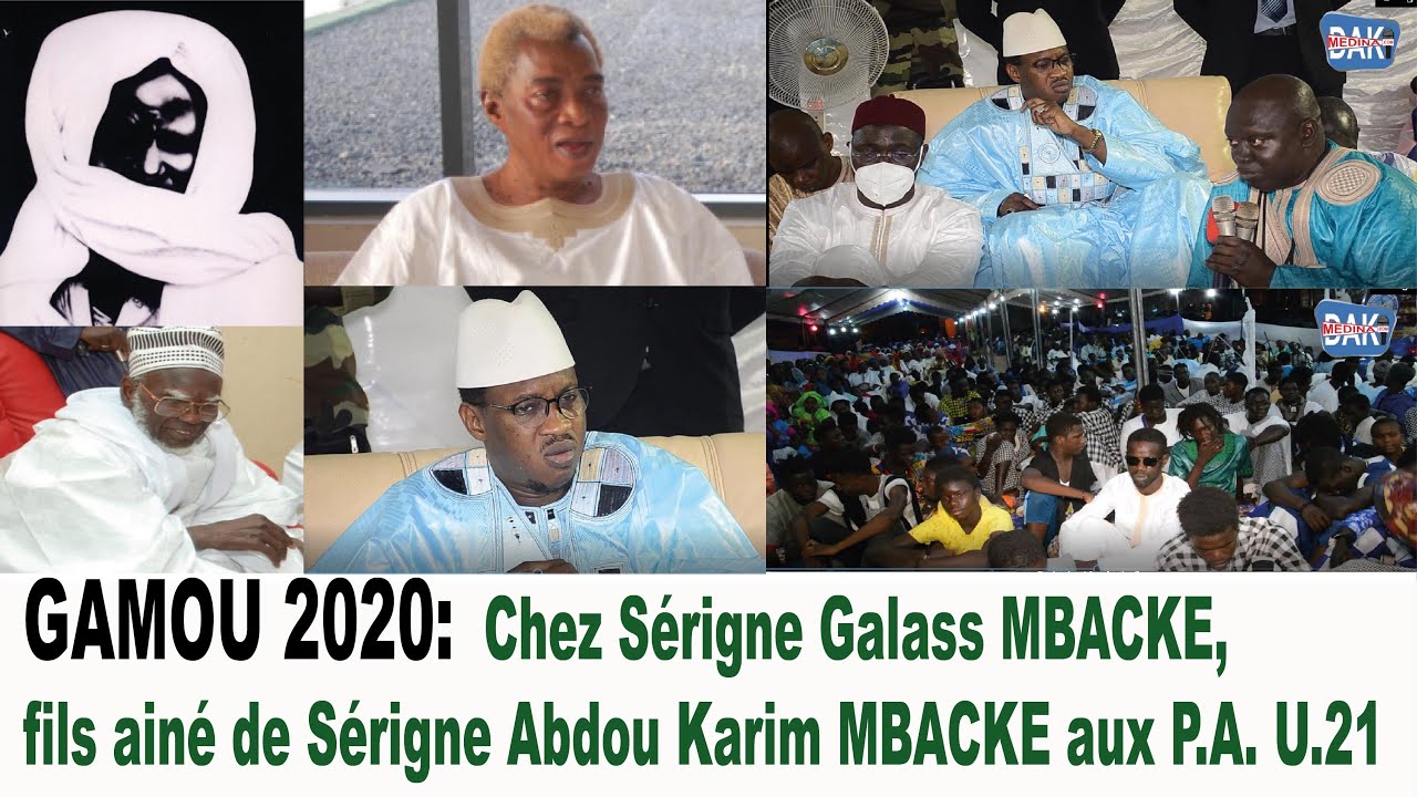 GAMOU 2020:  Chez Sérigne Galass MBACKE, fils ainé de Sérigne Abdou Karim MBACKE aux P.A. U.21