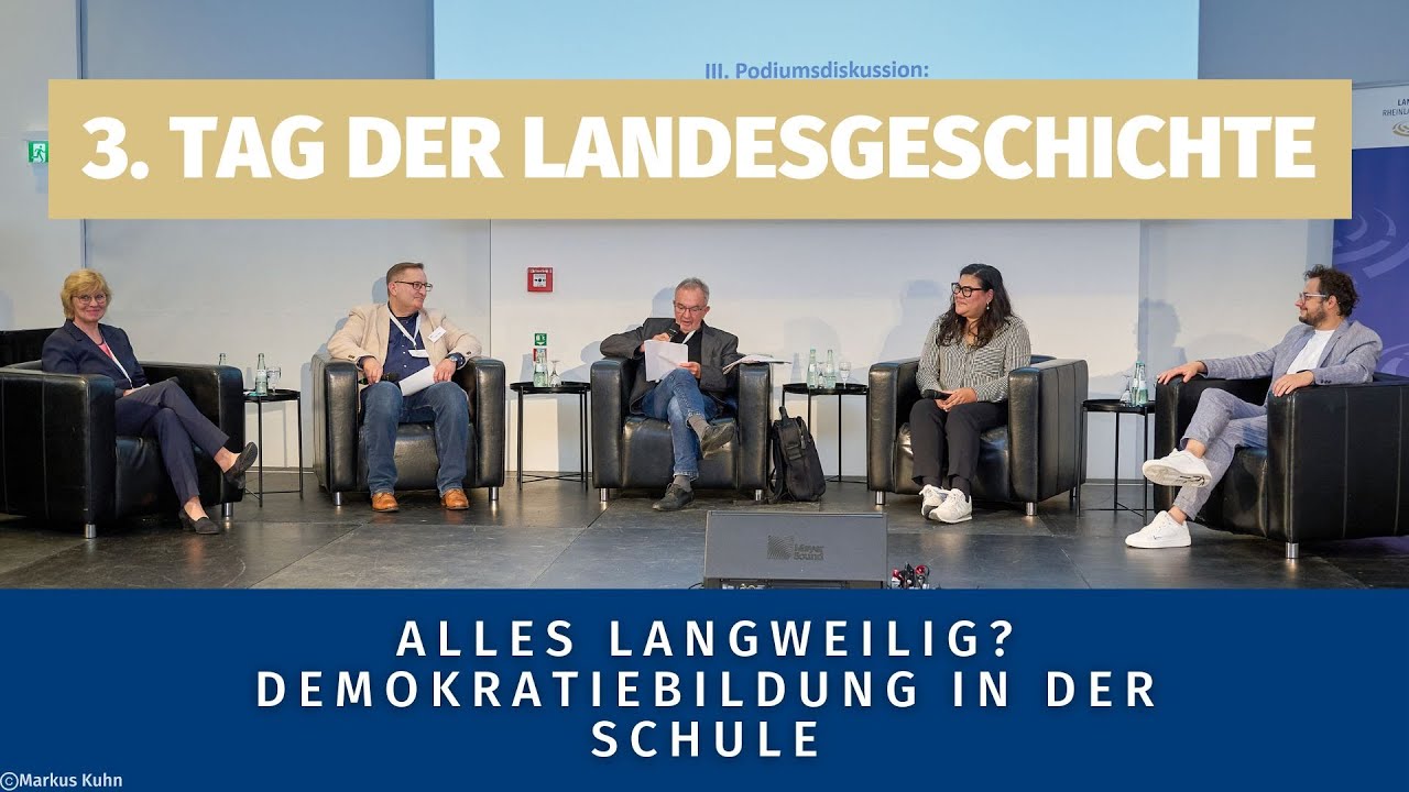 Alles langweilig? Demokratiebildung in der Schule - Tag der Landesgeschichte RLP