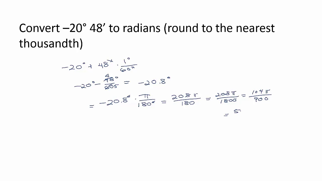 Math 109 5.1 V7 Degrees-Minutes to Radians Example