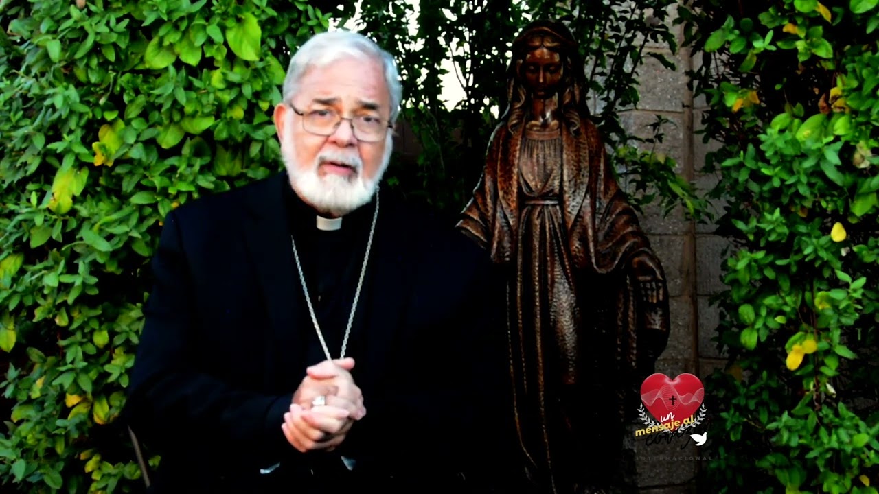 Mensaje de Monseñor Romulo Emiliani | Un Mensaje al corazón  Internacional