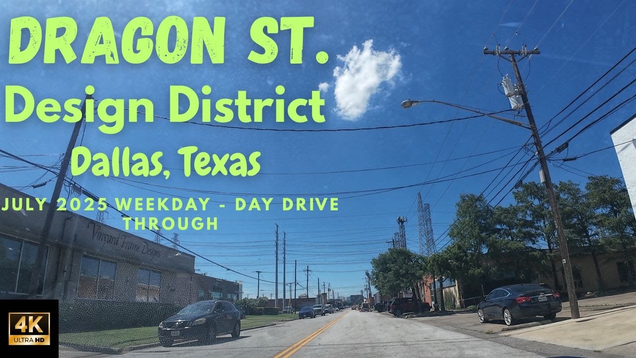 Driving Through Dragon St. in The Design District | July 2025 | Dallas, TX Scenic City Tour |