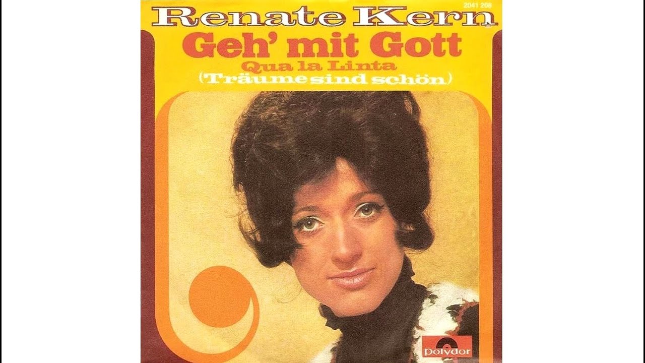 Renate Kern - Geh’ mit Gott (Here’s To You)